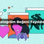 instagram begeni faydalari - Instagram Hizmetleri