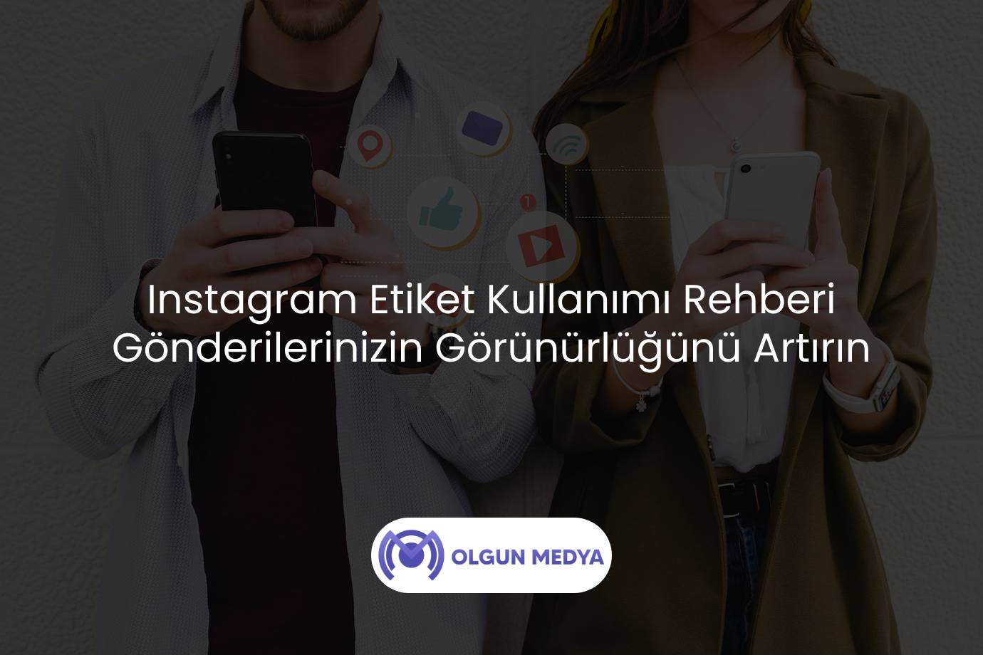 Instagram Etiket Kullanımı Rehberi Gönderilerinizin Görünürlüğünü Artırın